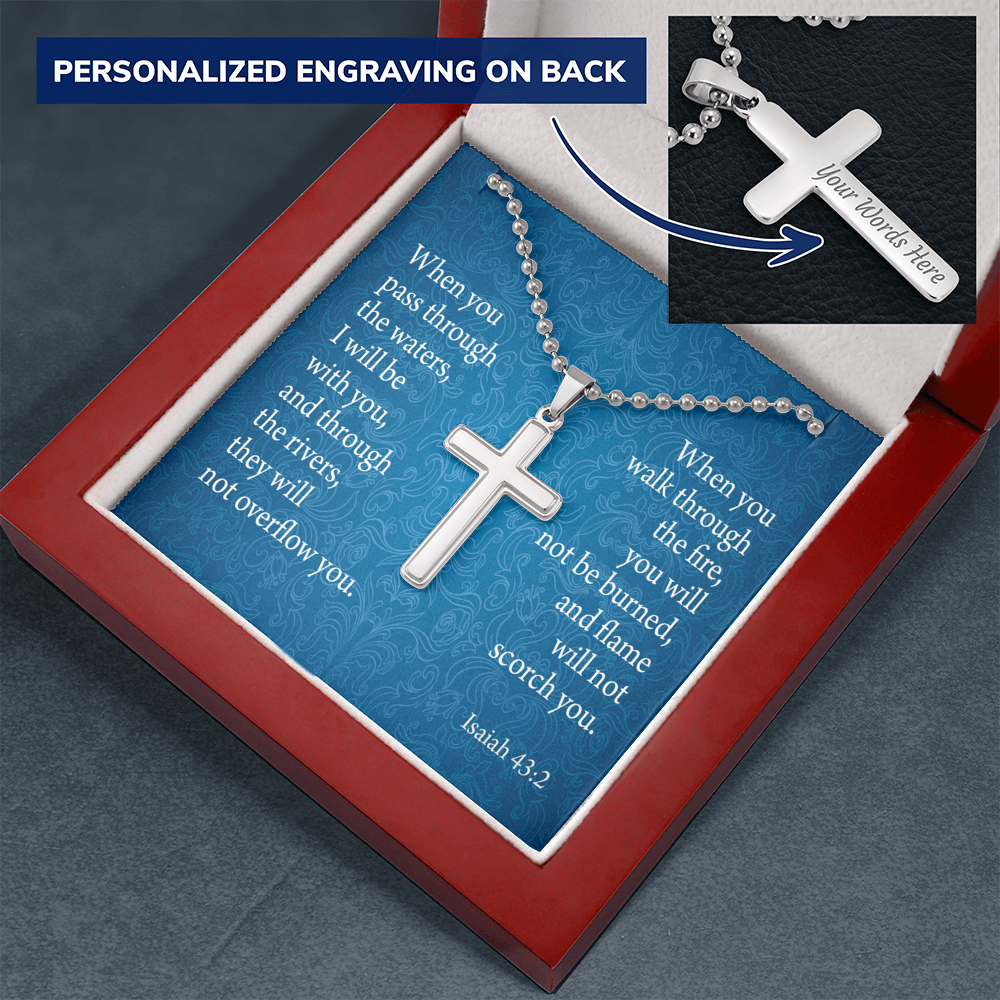 When You Pass Through Isaiah 43:2 Cross Necklace Message Card W Ball Chain Pendant-Express Your Love Gifts